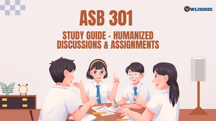 ASB 301 Study Guide: Module Discussions, Assignments, Research Projects, and Global Health History Instructions