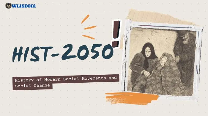 HIST-2050 – History of Modern Social Movements: Understanding Activism, Equality, and Global Social Change