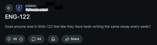 Reddit post from a student in ENG-122 asking if anyone else feels like they're writing the same essay every week.