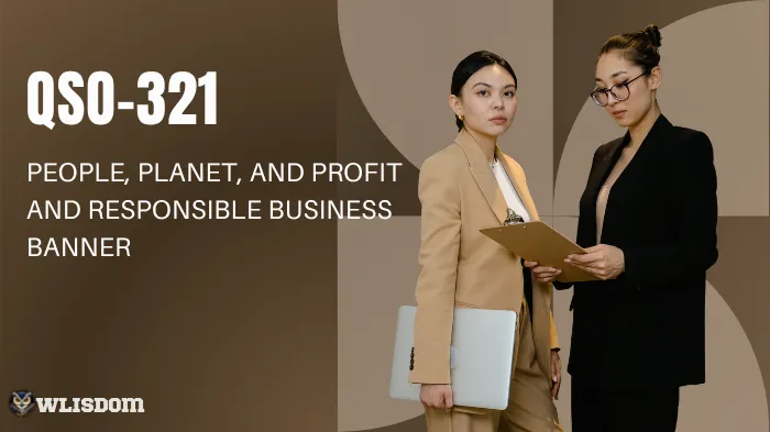 QSO-321 – Guide to People, Planet, and Profit: Understanding Sustainability, Ethics, and Strategic Business Growth