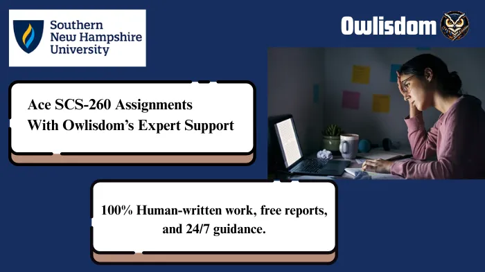 Why Do Students Struggle in SCS-260 – Social Issues & Decision-Making at Southern New Hampshire University?